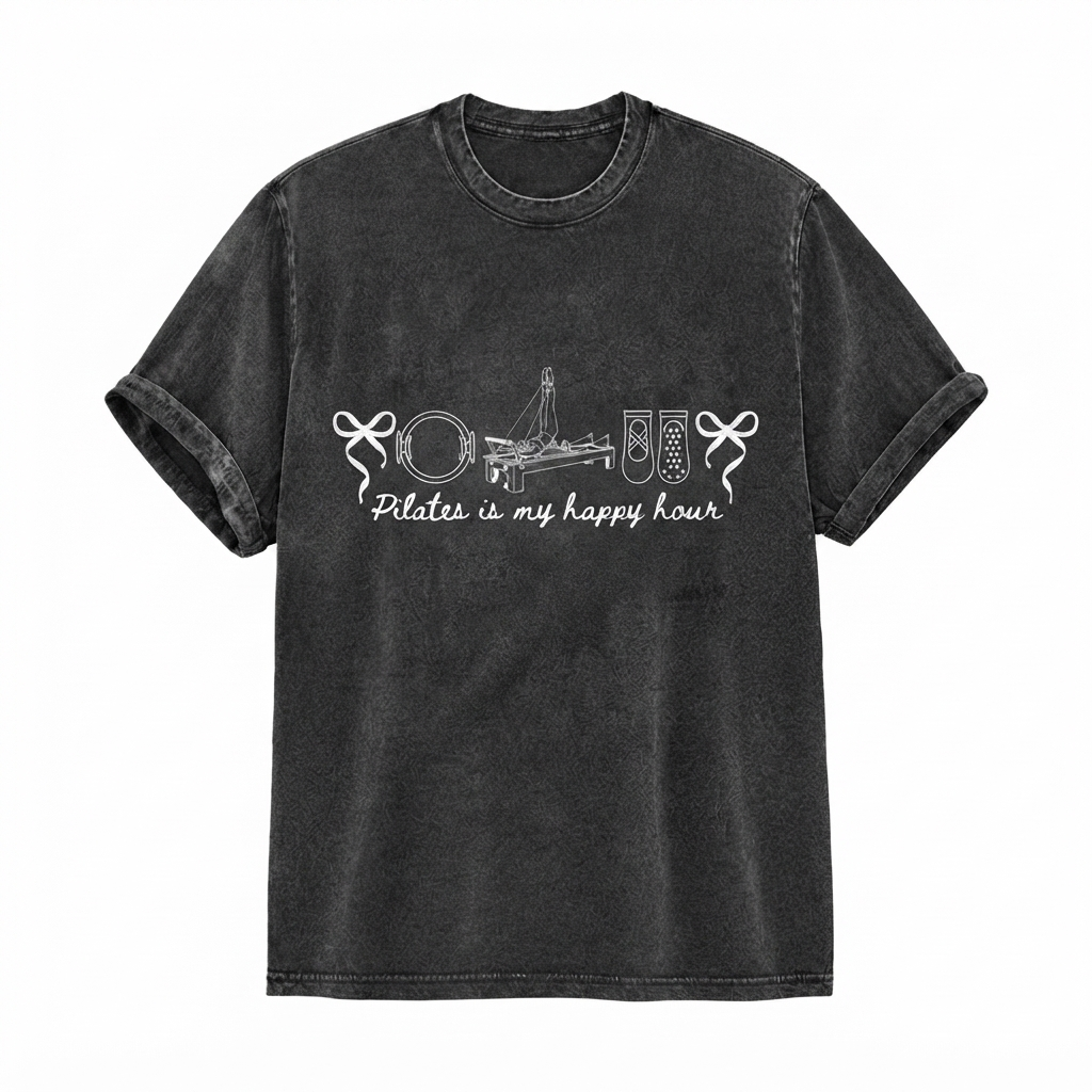 Pilates Is My Happy Hours T-Shirt