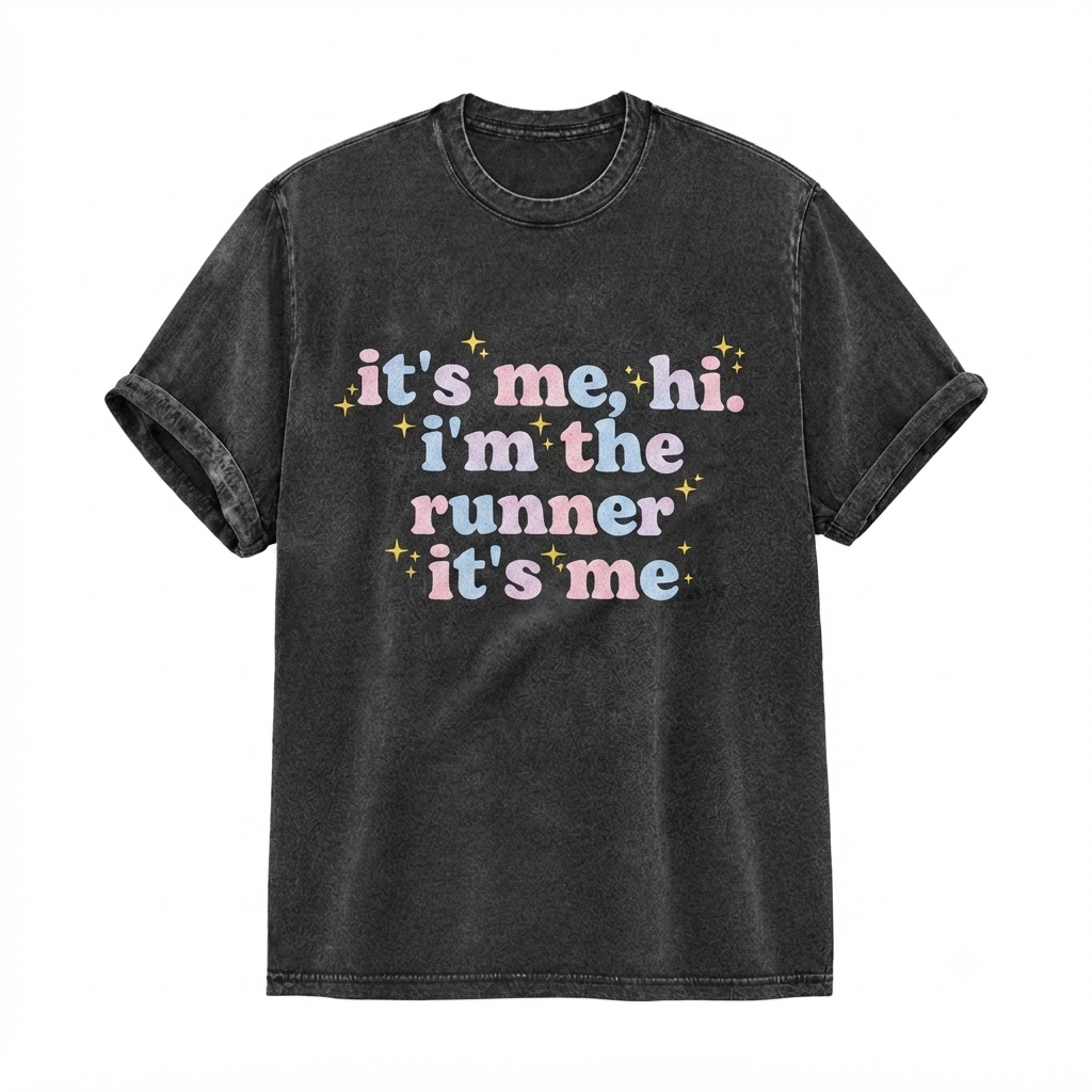 It's Me Hi I'm The Runner T-Shirt